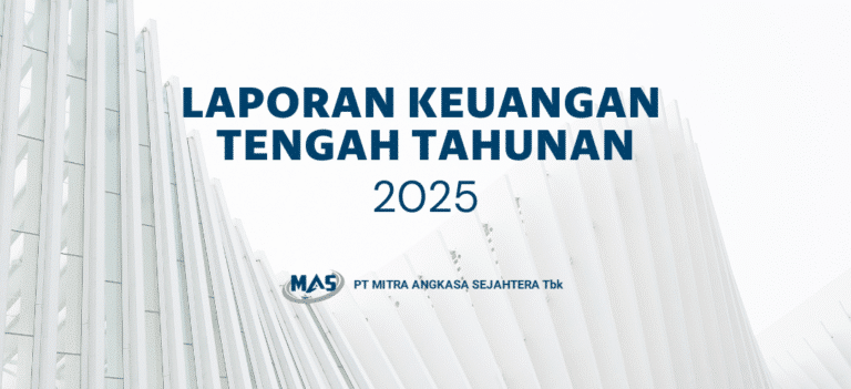 Laporan Keuangan Tengah Tahunan 2025