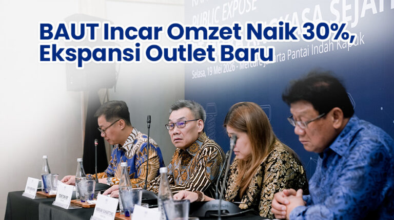 BAUT Incar Omzet Naik 30%, Ekspansi Outlet Baru
